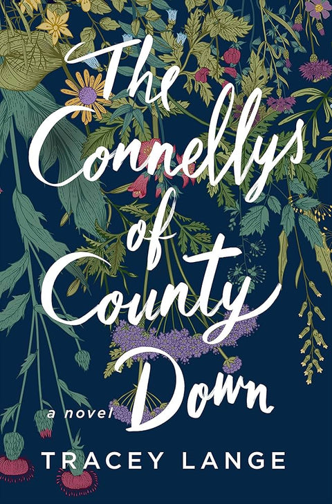 The Connellys of County Down: A Novel