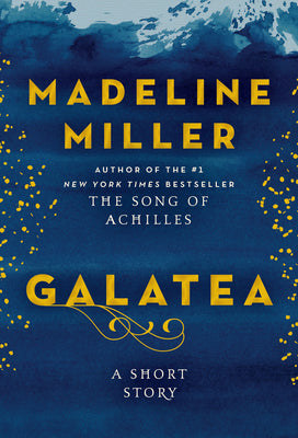 GALATEA: A SHORT STORY