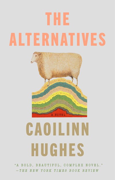 The Alternatives : A Novel