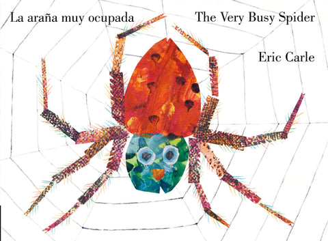 The Very Busy Spider/La Araña Muy Ocupada (Bilingual English-Spanish Edition)
