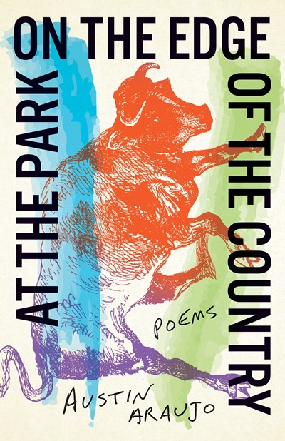 At the Park on the Edge of the Country : Poems