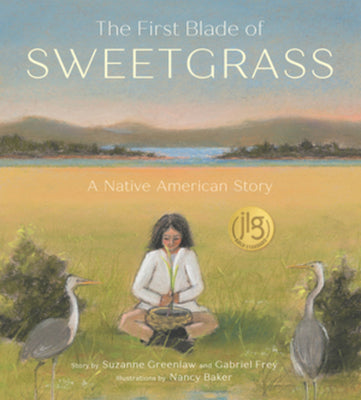 First Blade Of Sweetgrass