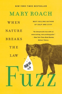 Fuzz: When Nature Breaks the Law Paperback