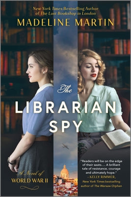 The Librarian Spy: A Novel of World War II (Paperback) Paperback