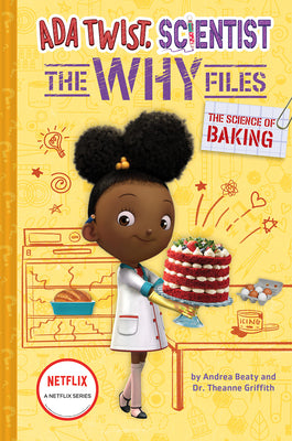 The Science of Baking (Ada Twist, Scientist: The Why Files #3) HC