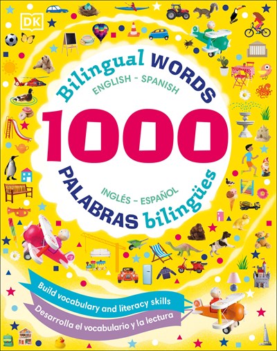1000 Bilingual Words: Palabras Bilingues