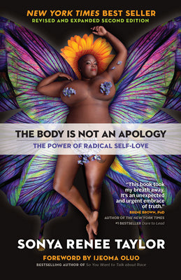 The Body Is Not an Apology, Second Edition: The Power of Radical Self-Love (Paperback) Paperback