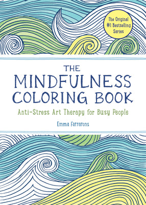 MINDFULNESS COLORING BOOK: THE ADULT COLORING BOOK FOR RELAX