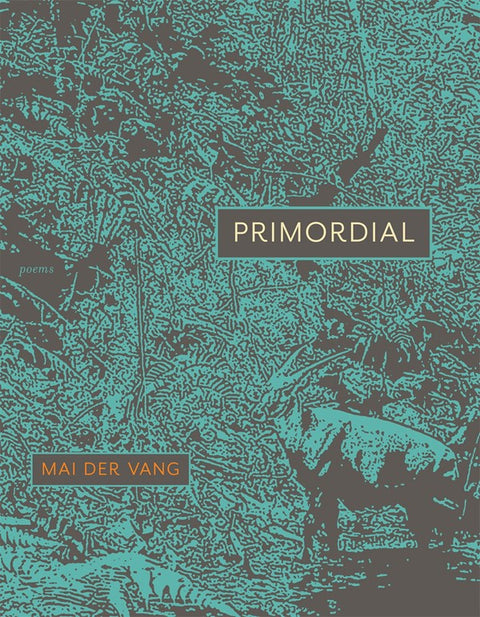 Primordial : Poems