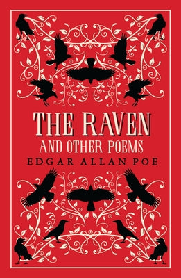 Raven and Other Poems: Fully Annotated Edition with over 400 notes. It contains Poe's complete poems and three essays on poetry