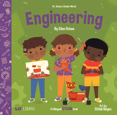 Dr. Ochoa’s Stellar World: Engineering