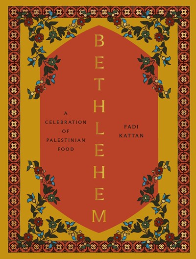 Bethlehem: A Modern Take on Palestinian Cuisine
