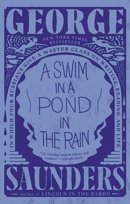 Swim In A Pond In The Rain: In Which Four Russians Give A Ma