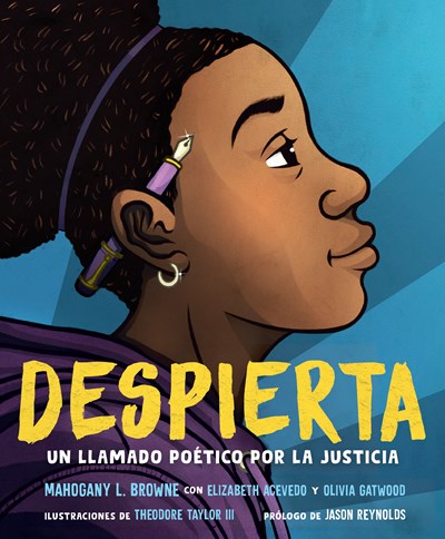 Despierta. Un llamado poético por la justicia / Woke: A Young Poets Call to Justice
