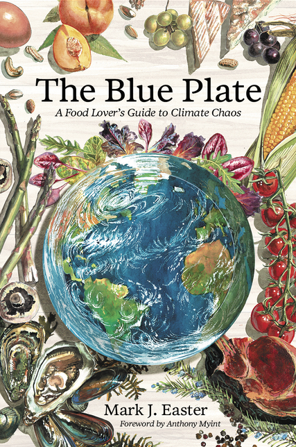 The Blue Plate: A Food Lover's Guide to Climate Chaos