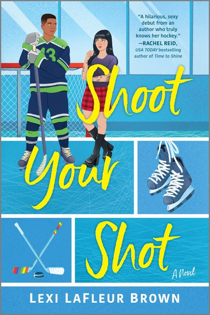 Shoot Your Shot: A Hockey Rom-Com (Original) - Ingram