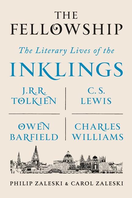 Fellowship: The Literary Lives of the Inklings: J.R.R. Tolkien, C. S. Lewis, Owen Barfield, Charles Williams - Ingram