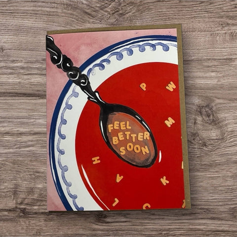 Wild Optimist Greeting Card Feel Better Soup