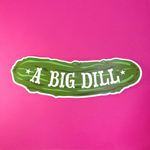 Pier Six Press Sticker Big Dill
