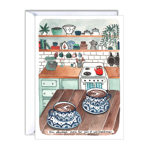michele maule Greeting Card Blank Always Here if You Need Me