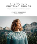 NORDIC KNITTING PRIMER: A STEP-BY-STEP GUIDE TO SCANDINAVIAN