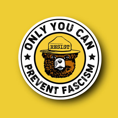 Ace the Pitmatian Co Only You Can Prevent Fascism Resist Sticker