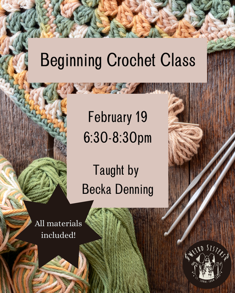 Beginning Crochet Class (Feb 19)