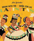 Dream with the/Sueña con las Latinitas