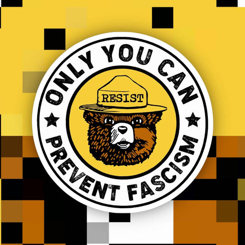Ace the Pitmatian Co Only You Can Prevent Fascism Resist Sticker
