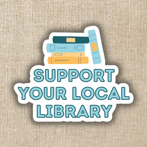 Kingdom of Threads Support Your Local Library Sticker