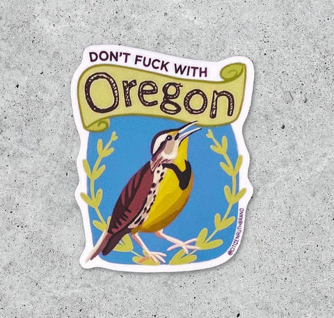Citizen Ruth Sticker Don't Fuck With Oregon