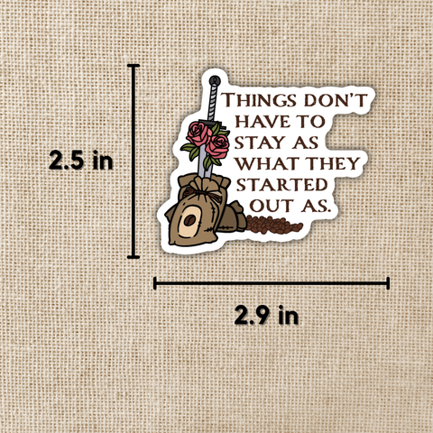 Kingdom of Threads Sticker Don't Have to Stay