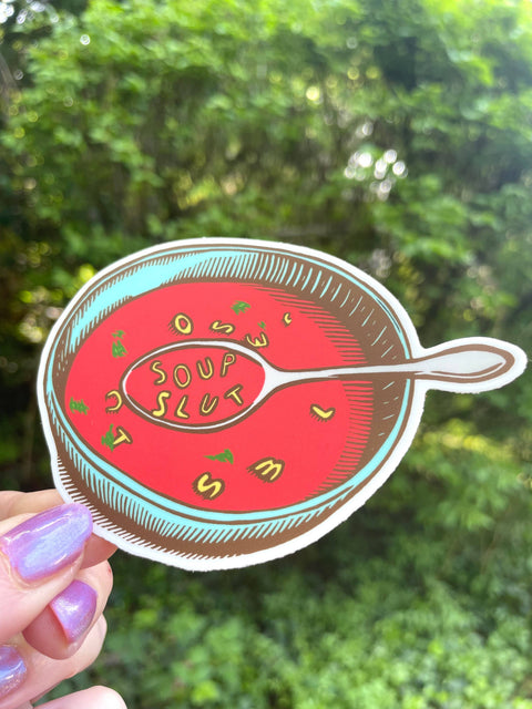 Augury Press Sticker Soup Slut