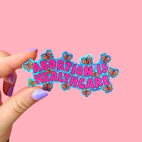 The Peach Fuzz Sticker Abortion Is Healthcare Glitter