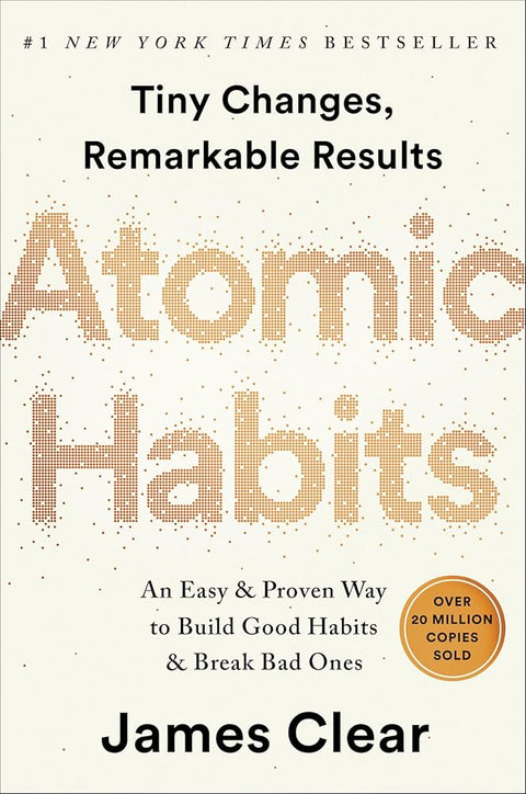 Atomic Habits: An Easy & Proven Way to Build Good Habits & Break Bad Ones (Hardcover)