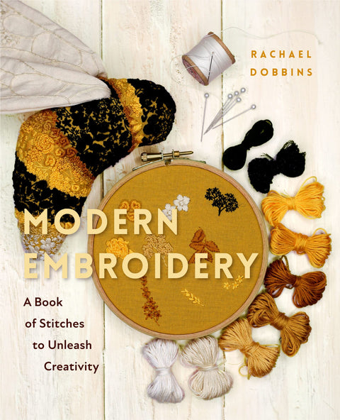 Modern Embroidery: A Book of Stitches to Unleash Creativity