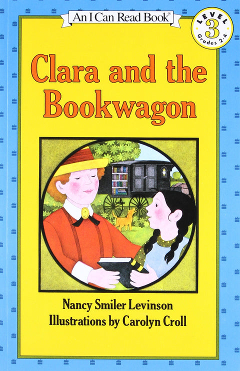 Clara and the Bookwagon (I Can Read Level 3) (Paperback)