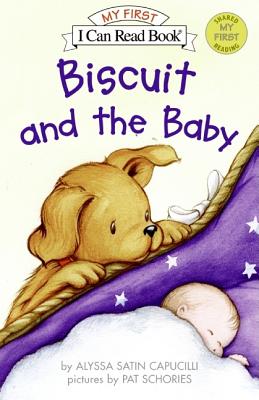 Biscuit and the Baby (My First I Can Read) (Paperback) Paperback