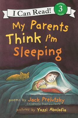 My Parents Think I'm Sleeping (I Can Read Level 3) (Paperback) Paperback