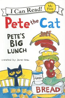 Pete the Cat: Pete's Big Lunch (My First I Can Read) (Paperback) Paperback