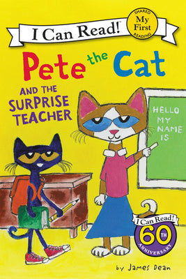 Pete the Cat and the Surprise Teacher (My First I Can Read) (Paperback) Paperback