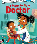 I Want to Be a Doctor (I Can Read Level 1) (Paperback)