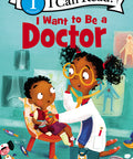 I Want to Be a Doctor (I Can Read Level 1) (Paperback) Paperback