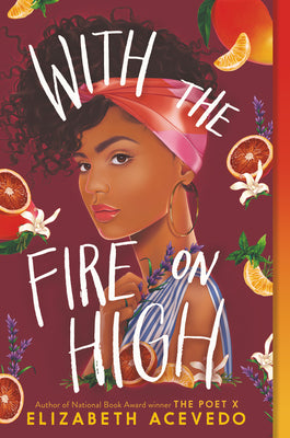 With the Fire on High (Paperback) Paperback