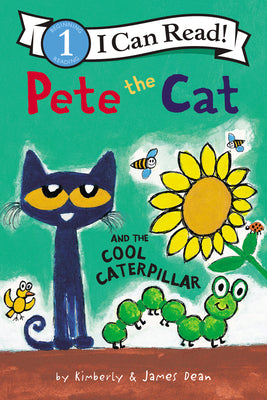 Pete the Cat and the Cool Caterpillar (I Can Read Level 1) (Paperback) Paperback