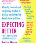 Expecting Better Paperback