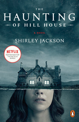 The Haunting of Hill House (Movie Tie-In)