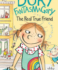 Dory Fantasmagory: The Real True Friend