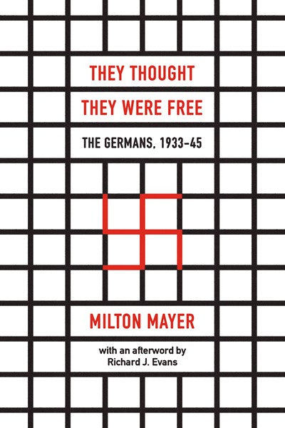 They Thought They Were Free : The Germans, 1933–45 (Enlarged)