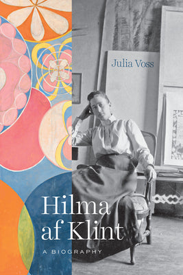 Hilma AF Klint: A Biography